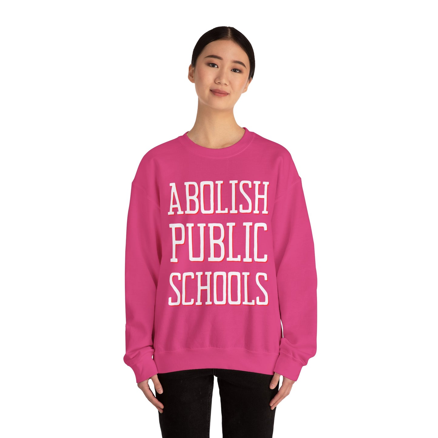 LIMITED EDITION: Abolish Public Schools Unisex Heavy Blend™ Crewneck Sweatshirt