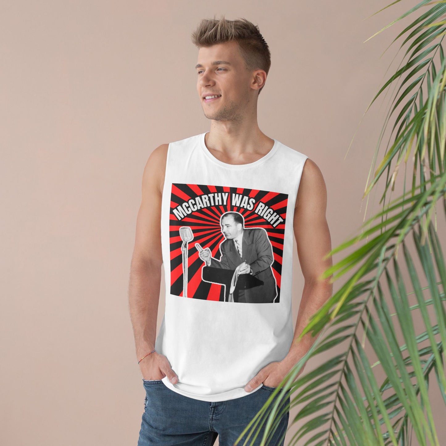 McCarthy Was Right Design 4 Unisex Barnard Tank