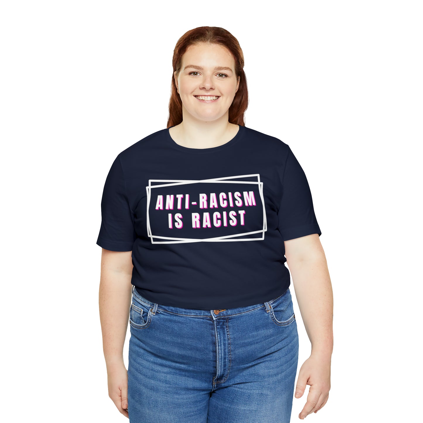 Anti-Racism Is Racist Unisex Jersey Short Sleeve Tee