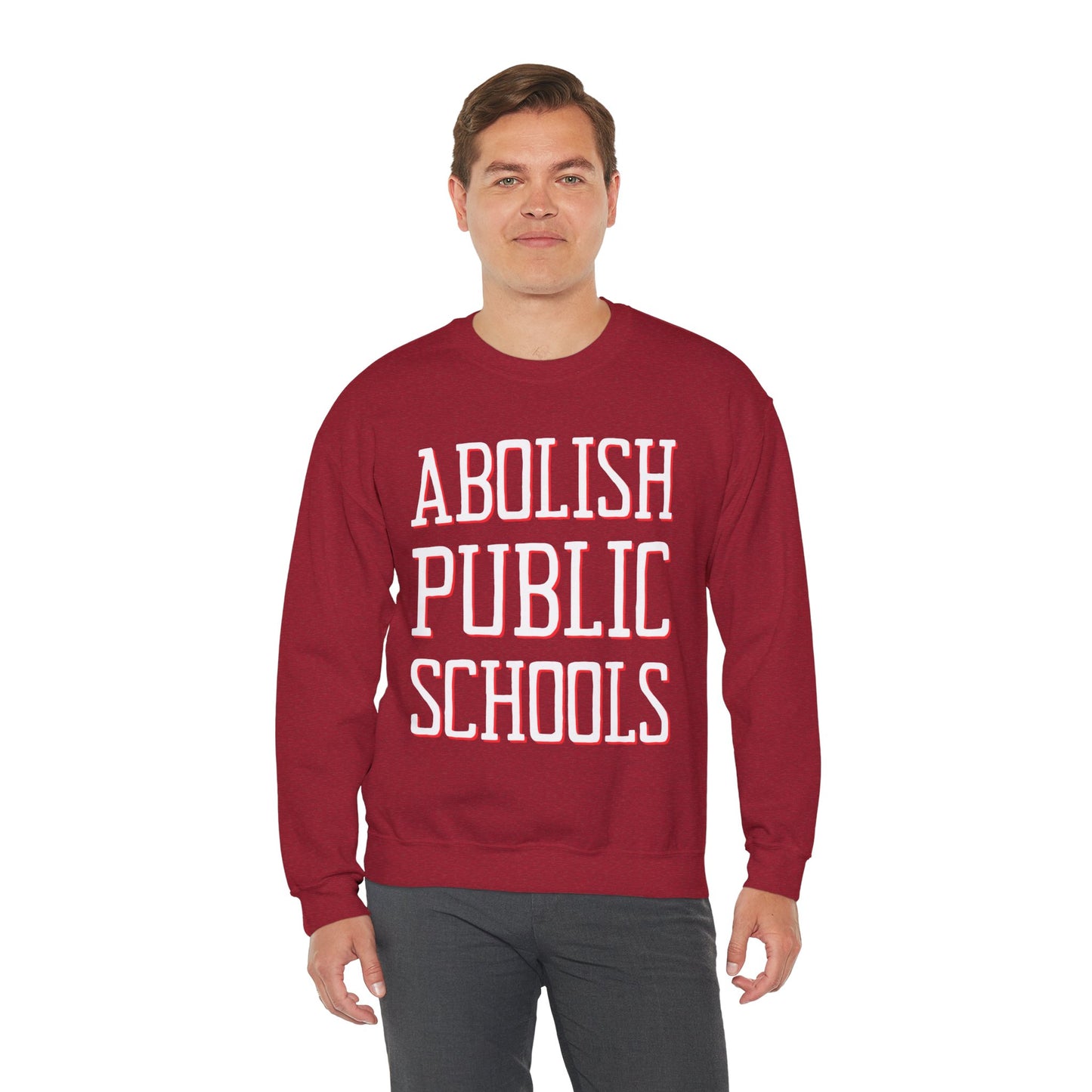 LIMITED EDITION: Abolish Public Schools Unisex Heavy Blend™ Crewneck Sweatshirt