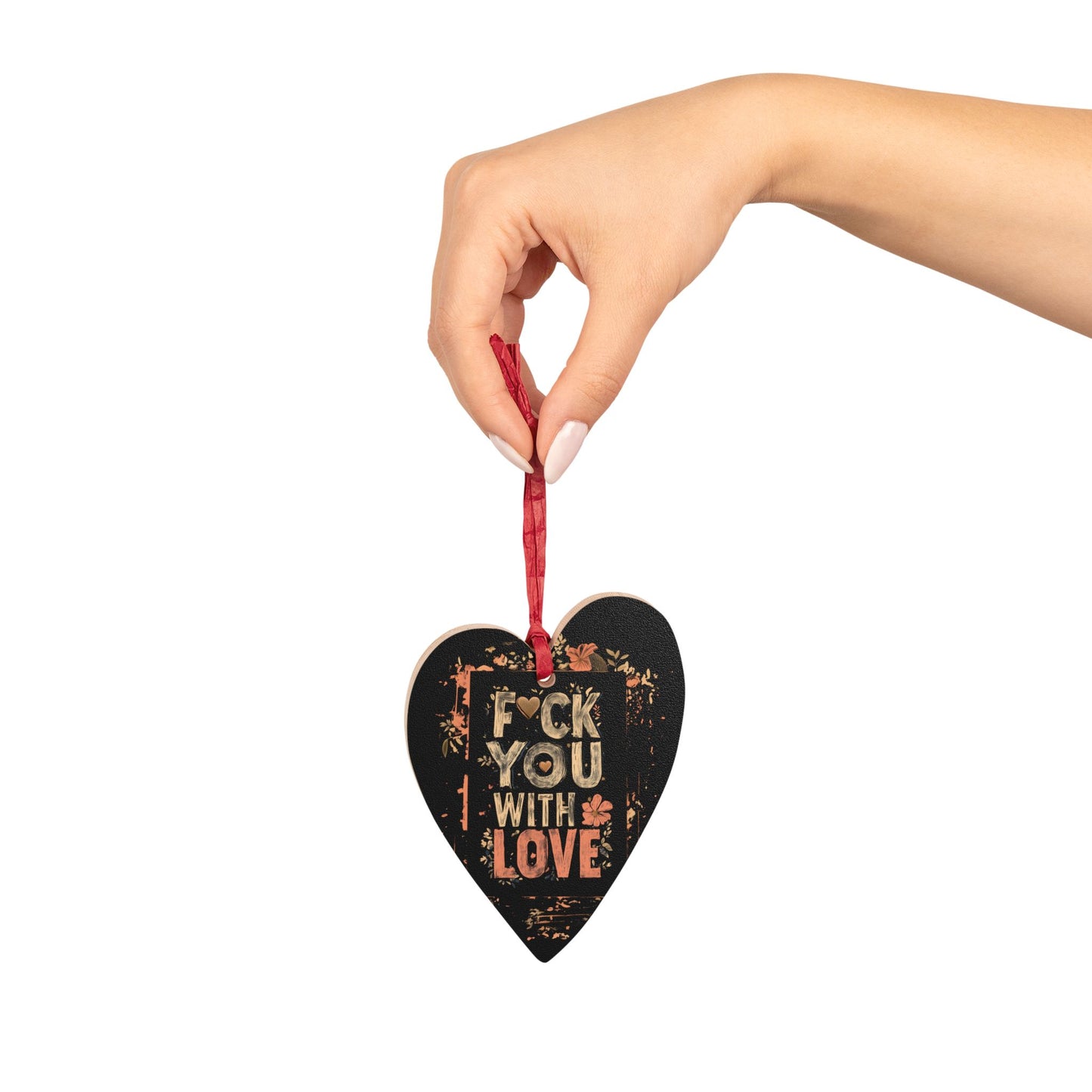 Eff You (With Love) Wooden Ornaments