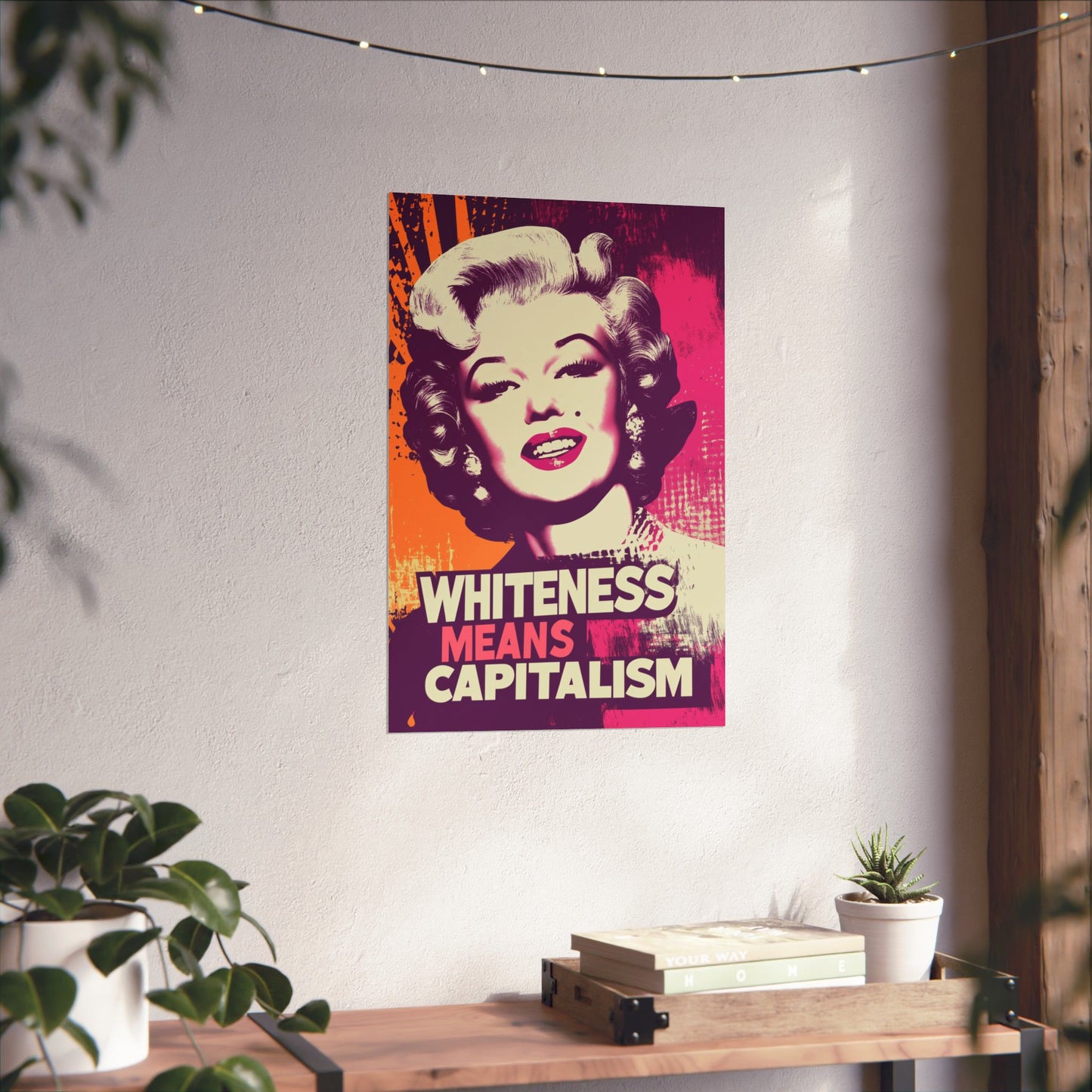 Whiteness Means Capitalism Warhol Tribute Matte Vertical Posters