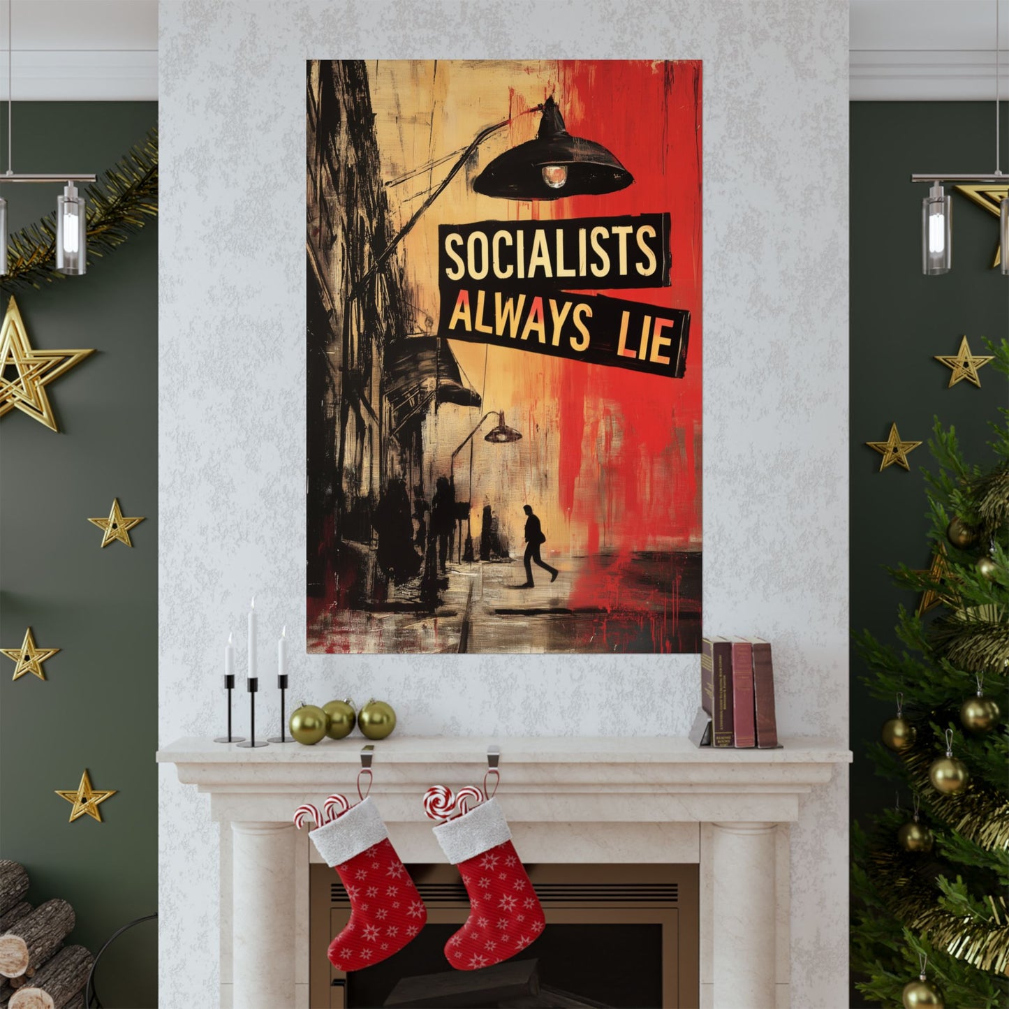 Socialists Always Lie - City Scene, Matte Vertical Posters