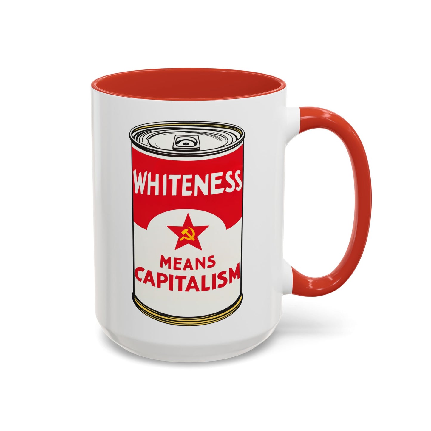 Whiteness Means Capitalism Soup Can Accent Coffee Mug (11 or 15oz)