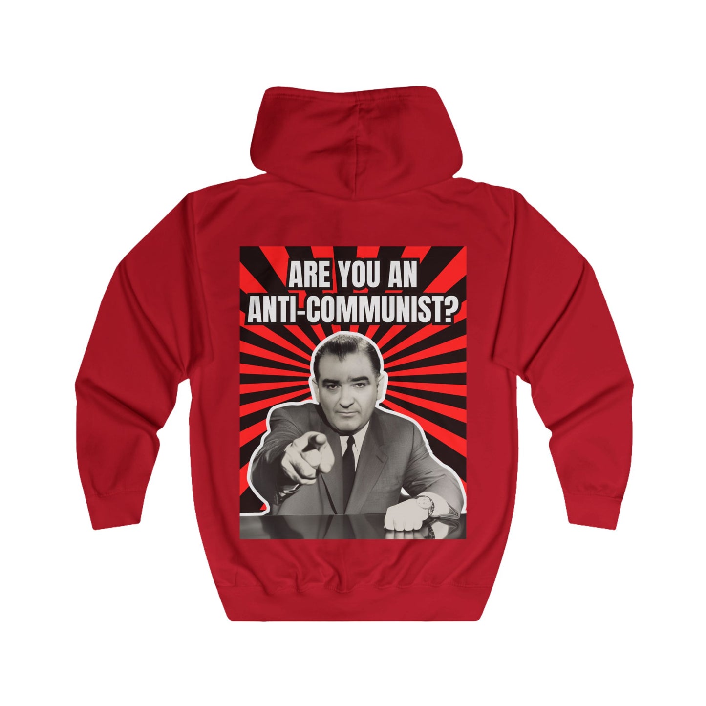 Are You An Anti-Communist? Unisex Full Zip Hoodie