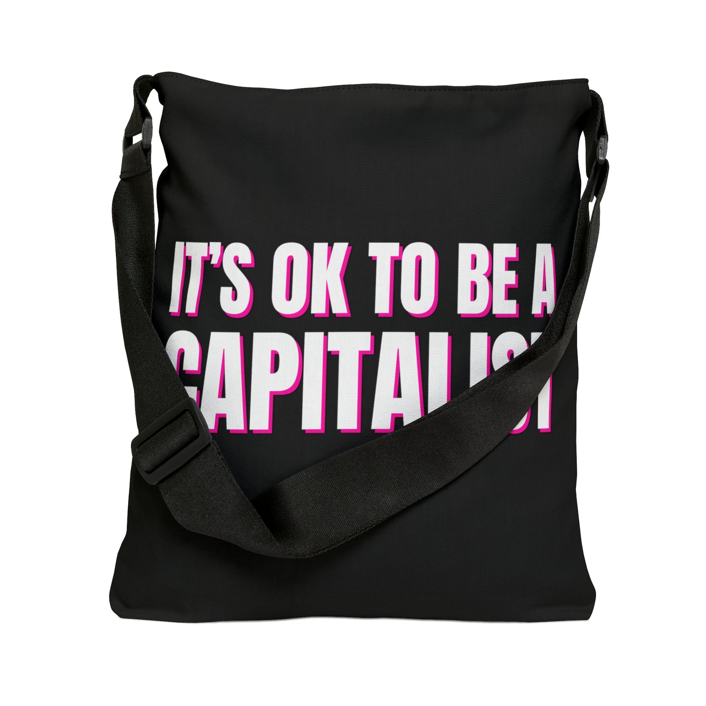 It's OK To Be A Capitalist Adjustable Tote Bag (AOP)