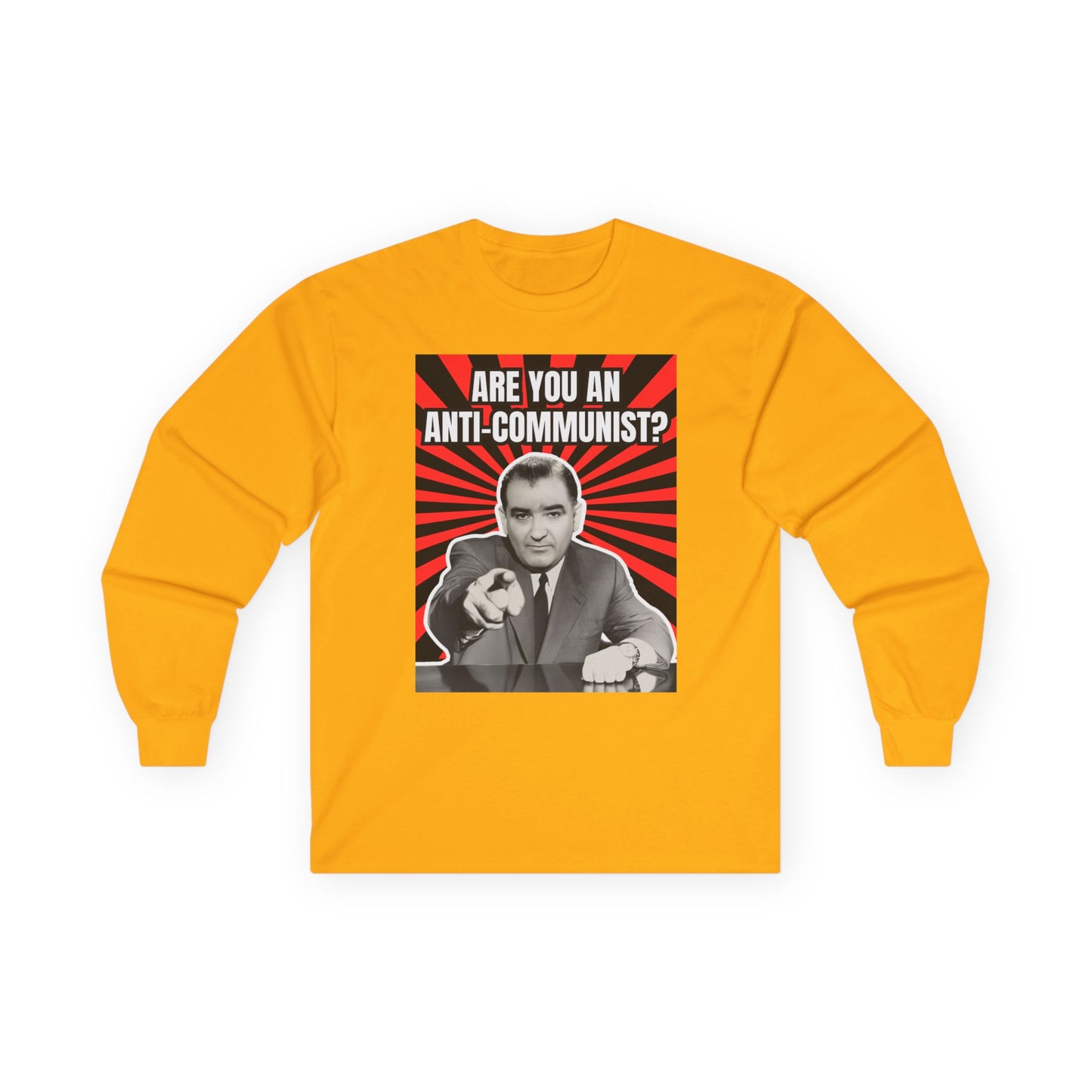 Are You An Anti-Communist? Unisex Ultra Cotton Long Sleeve Tee