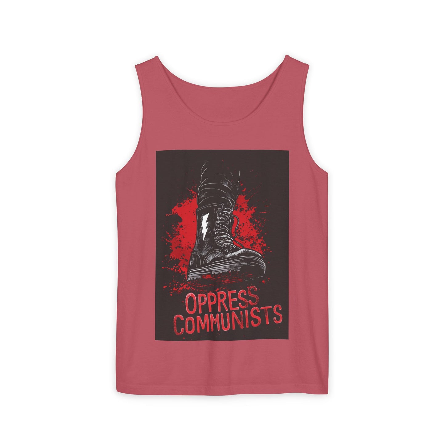 Oppress Communists Unisex Garment-Dyed Tank Top