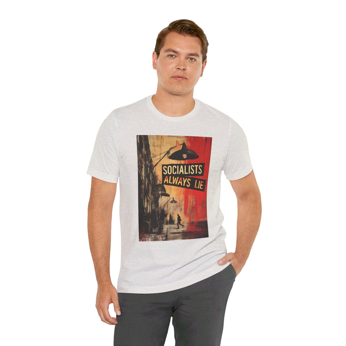 Socialists Always Lie - City Scene, Unisex Jersey Short Sleeve Tee