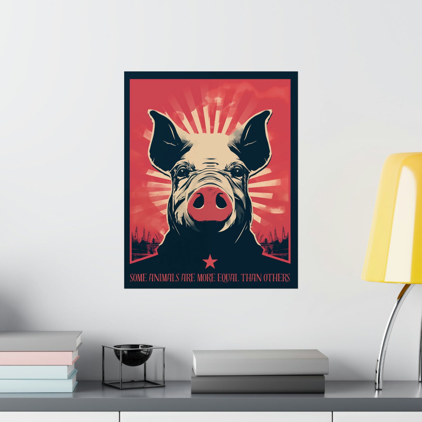 Some Animals Are More Equal Than Others Matte Vertical Posters