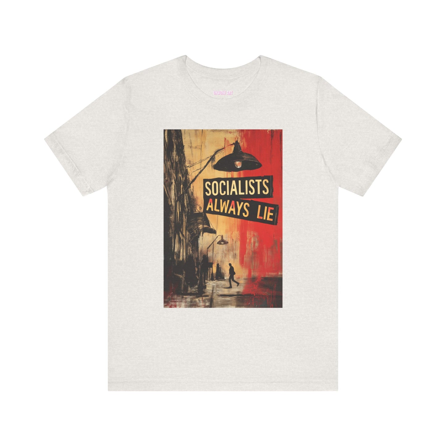 Socialists Always Lie - City Scene, Unisex Jersey Short Sleeve Tee