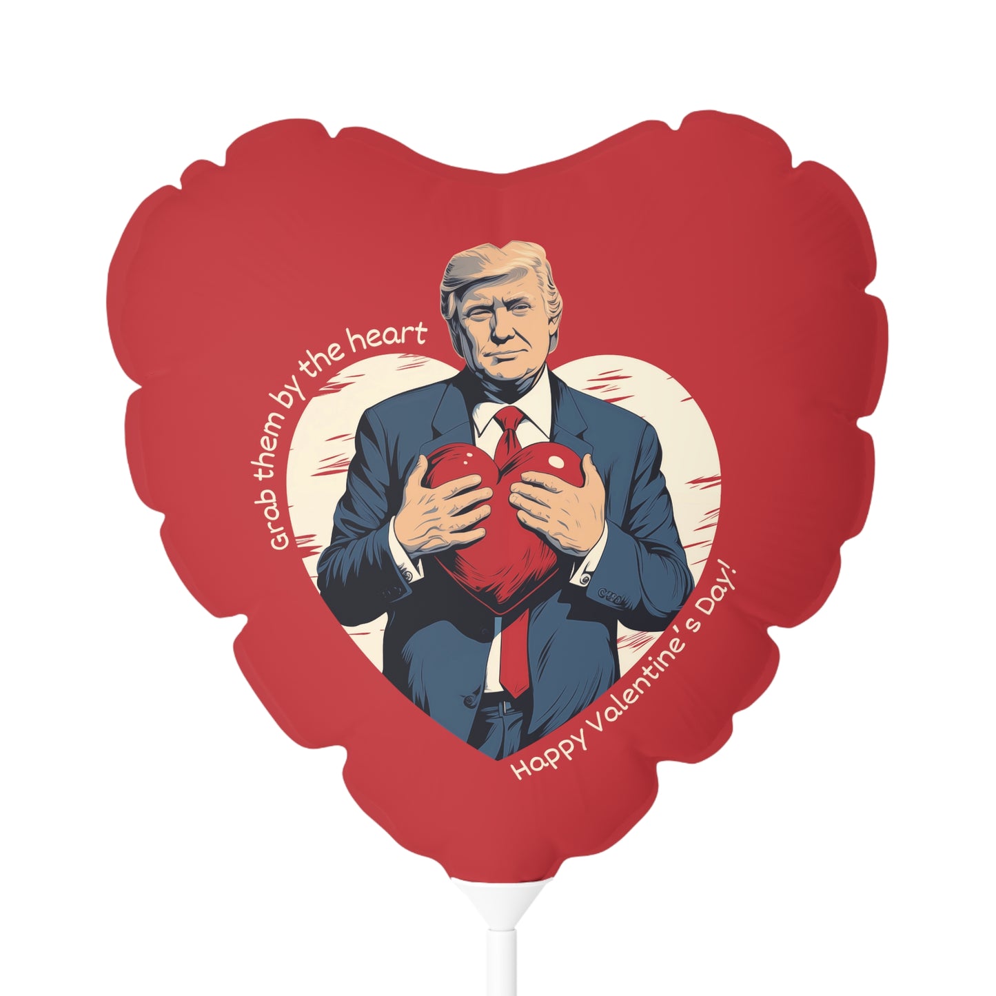 LIMITED EDITION: Grab Them By The Heart Trump Valentine's Day Balloon (Round and Heart-shaped), 11"