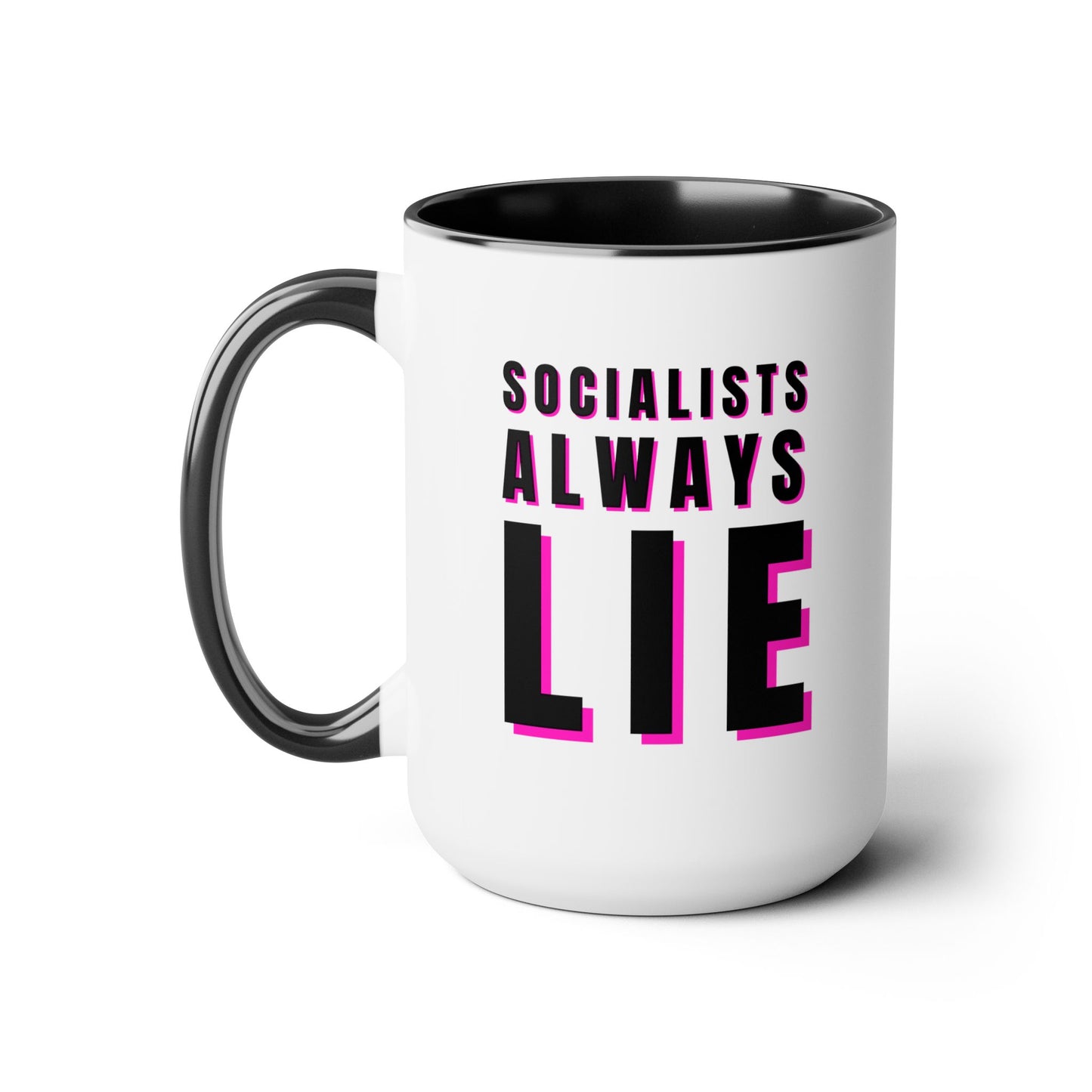 Socialists Always Lie Two-Tone Coffee Mugs, 15oz