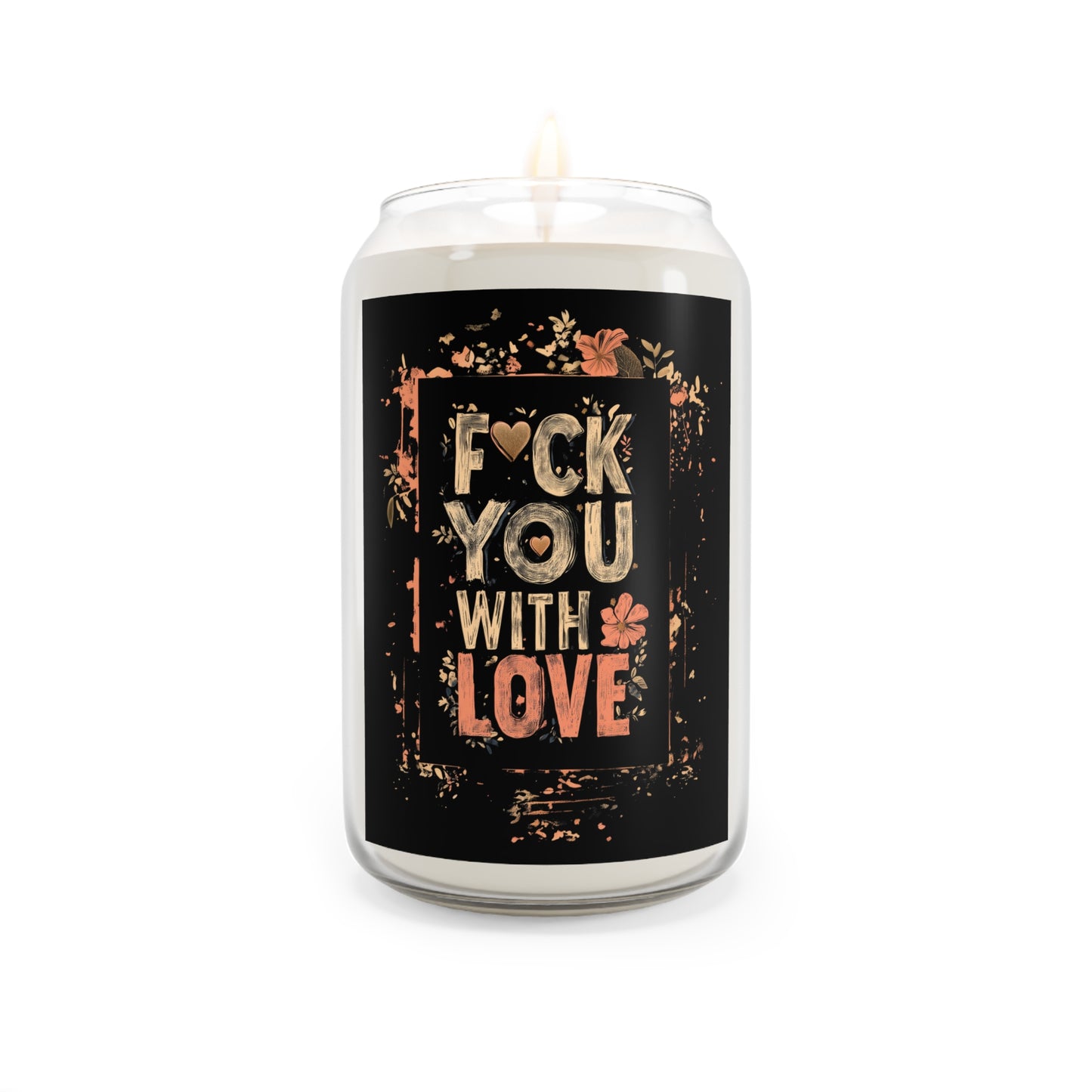 Eff You (With Love) Scented Candle, 13.75oz