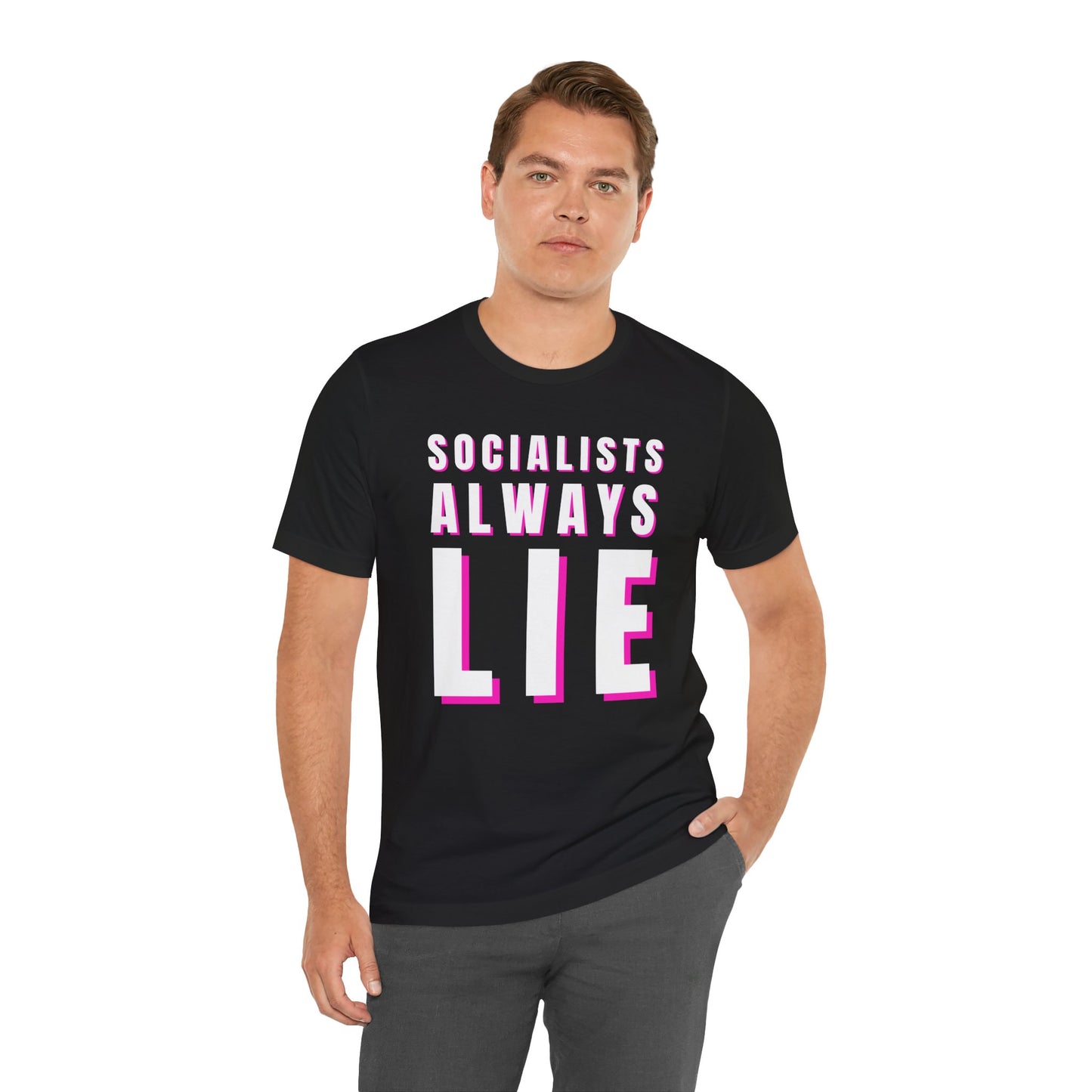 Socialists Always Lie Unisex Jersey Short Sleeve Tee