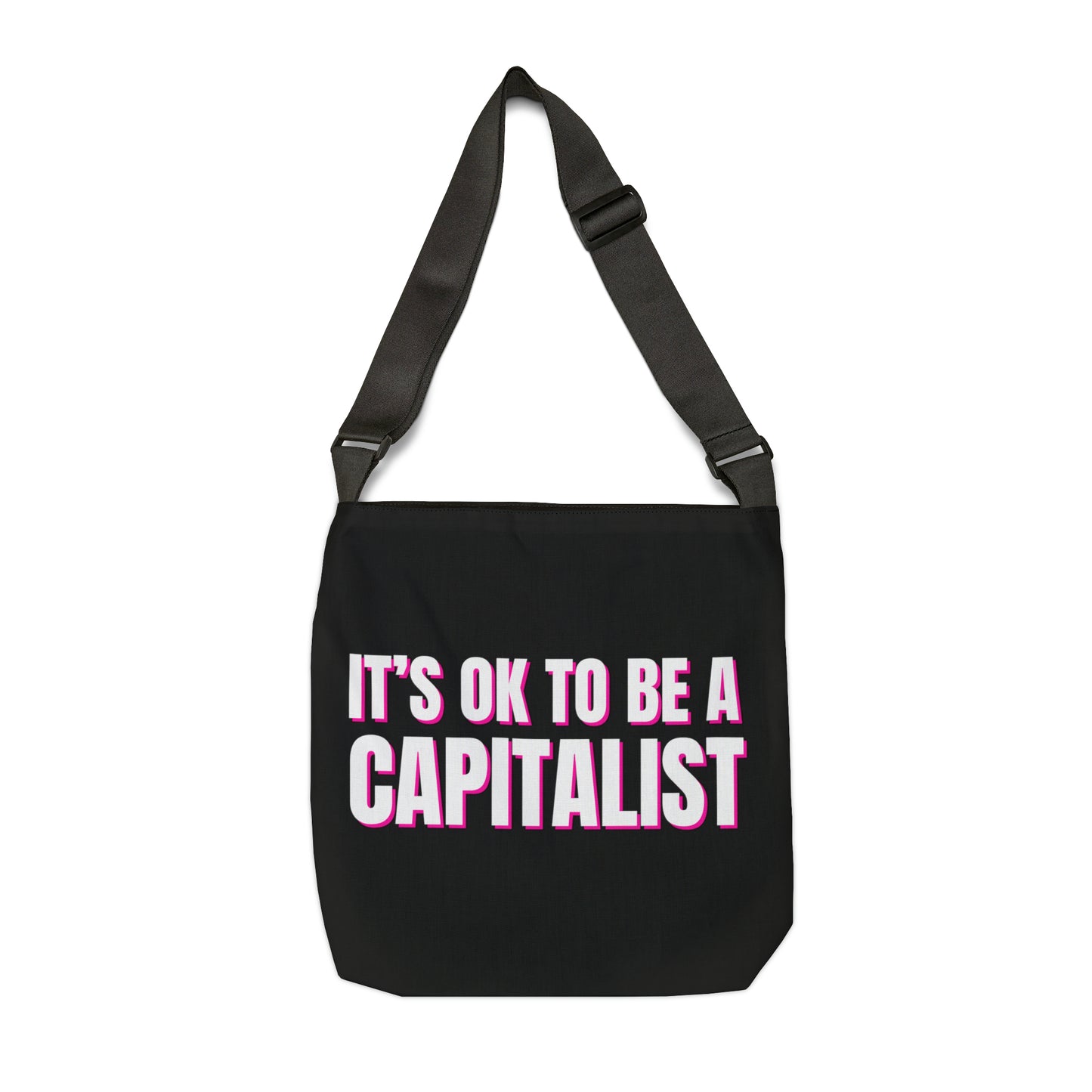 It's OK To Be A Capitalist Adjustable Tote Bag (AOP)