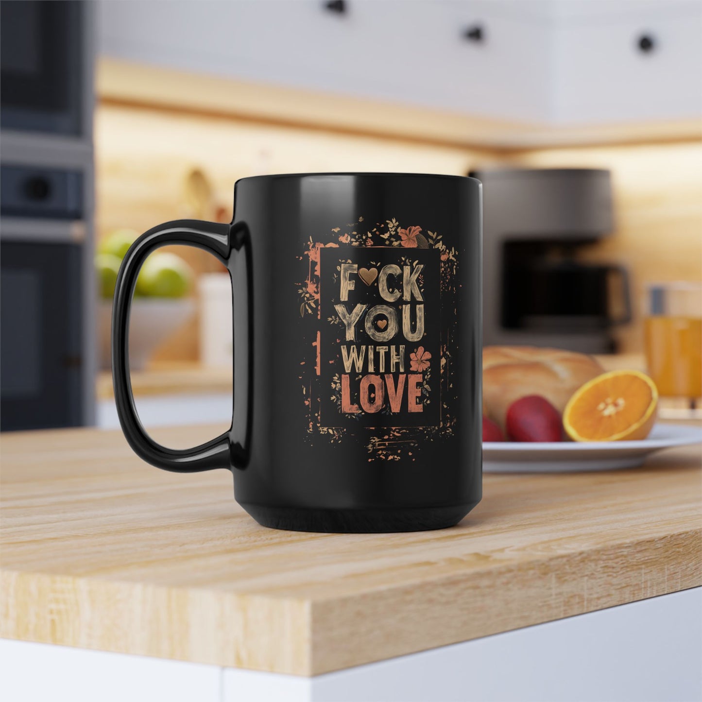 Eff You (With Love) Black Mug, 15oz