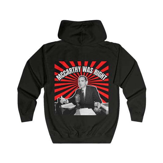 McCarthy Was Right Design 3 Unisex Full Zip Hoodie