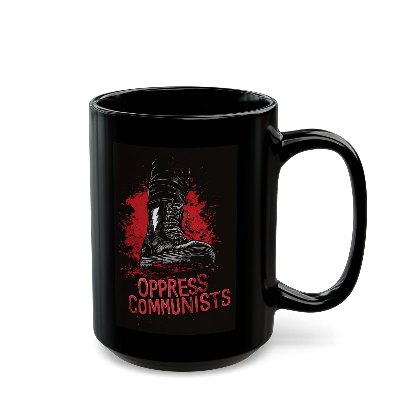 Oppress Communists Black Mug (15oz)