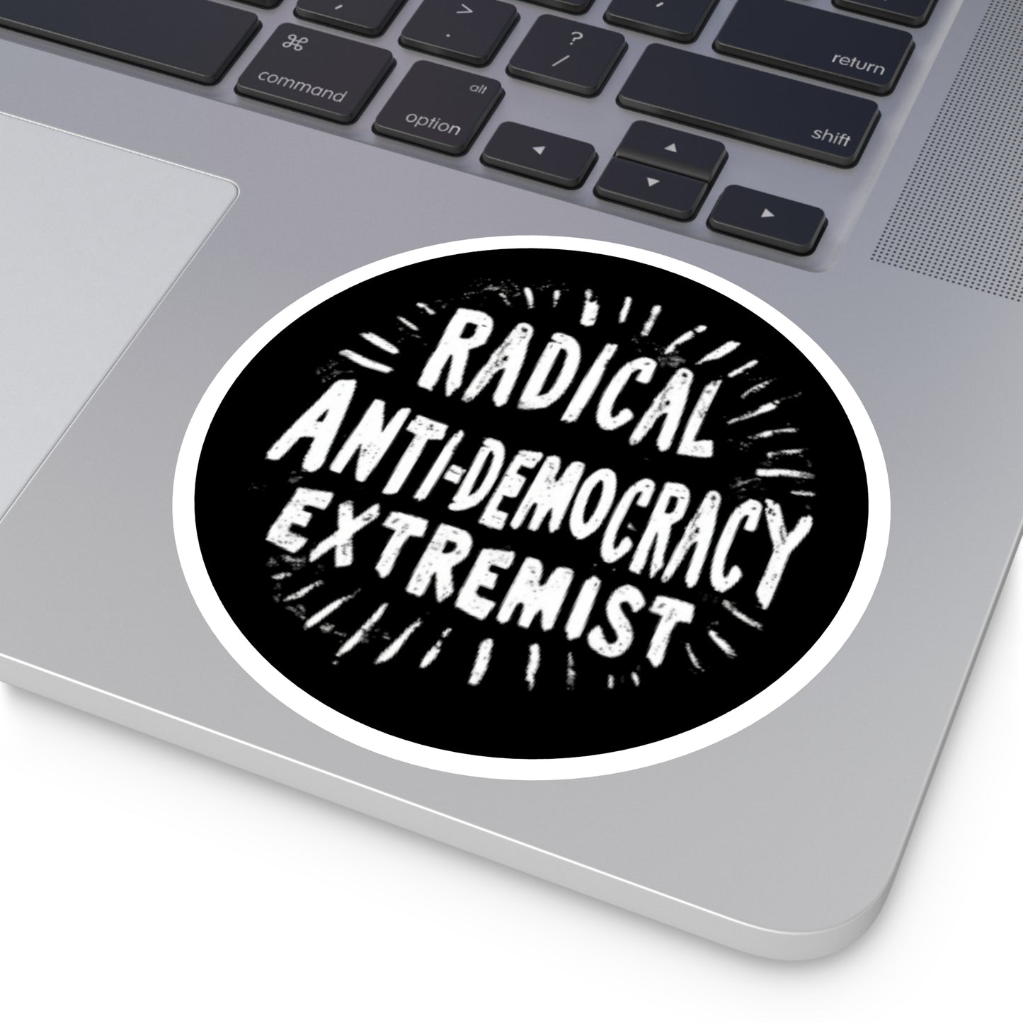 Radical Anti-Democracy Extremist Round Stickers, Indoor\Outdoor