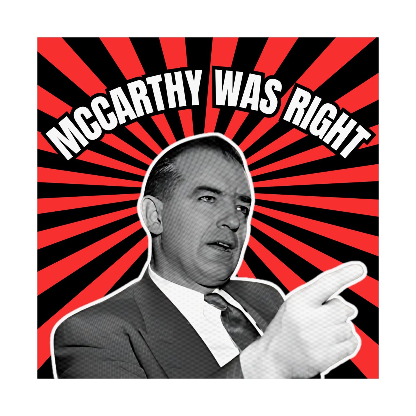 McCarthy Was Right Design 2 Matte Vertical Posters