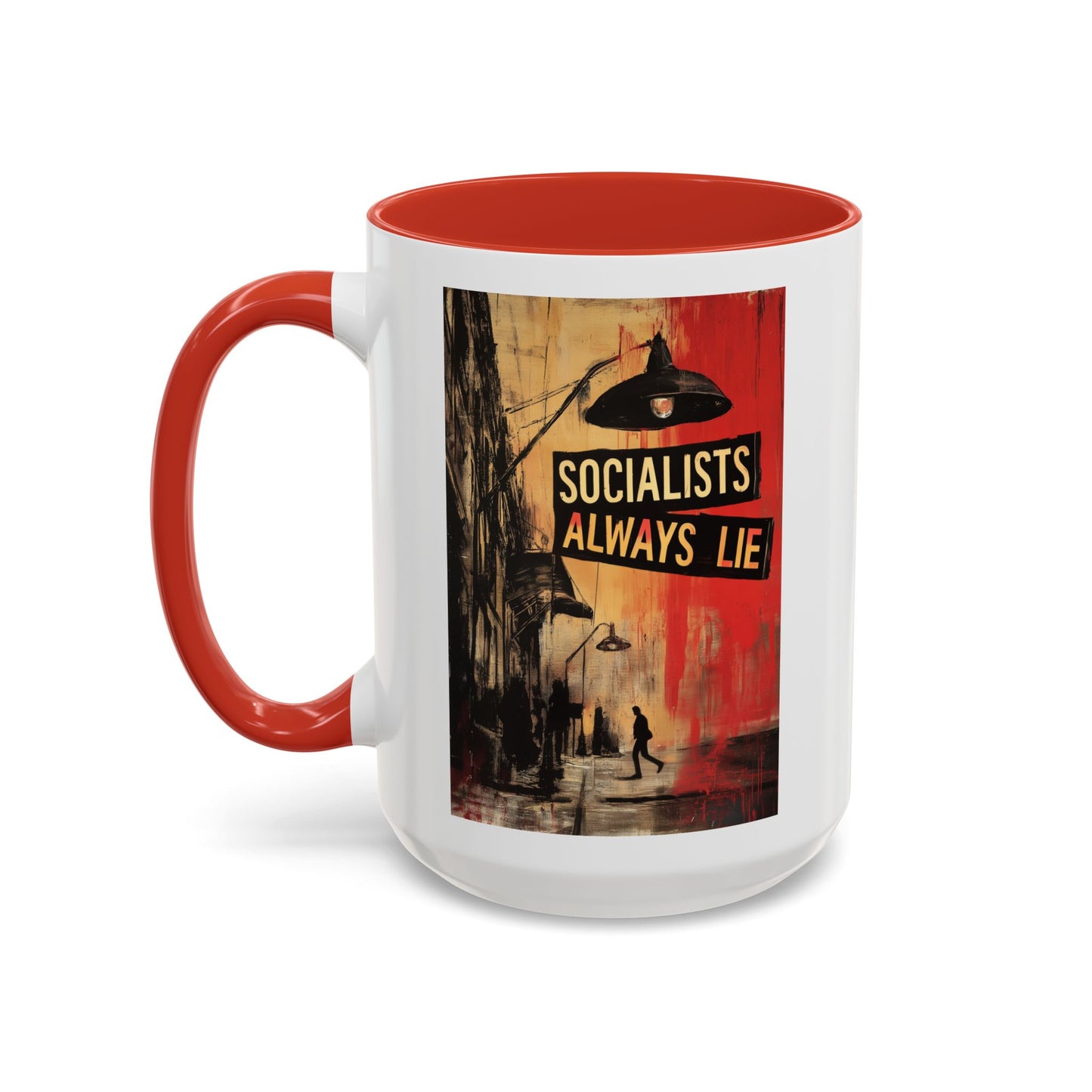 Socialists Always Lie - City Scene, Accent Coffee Mug (11or 15oz)