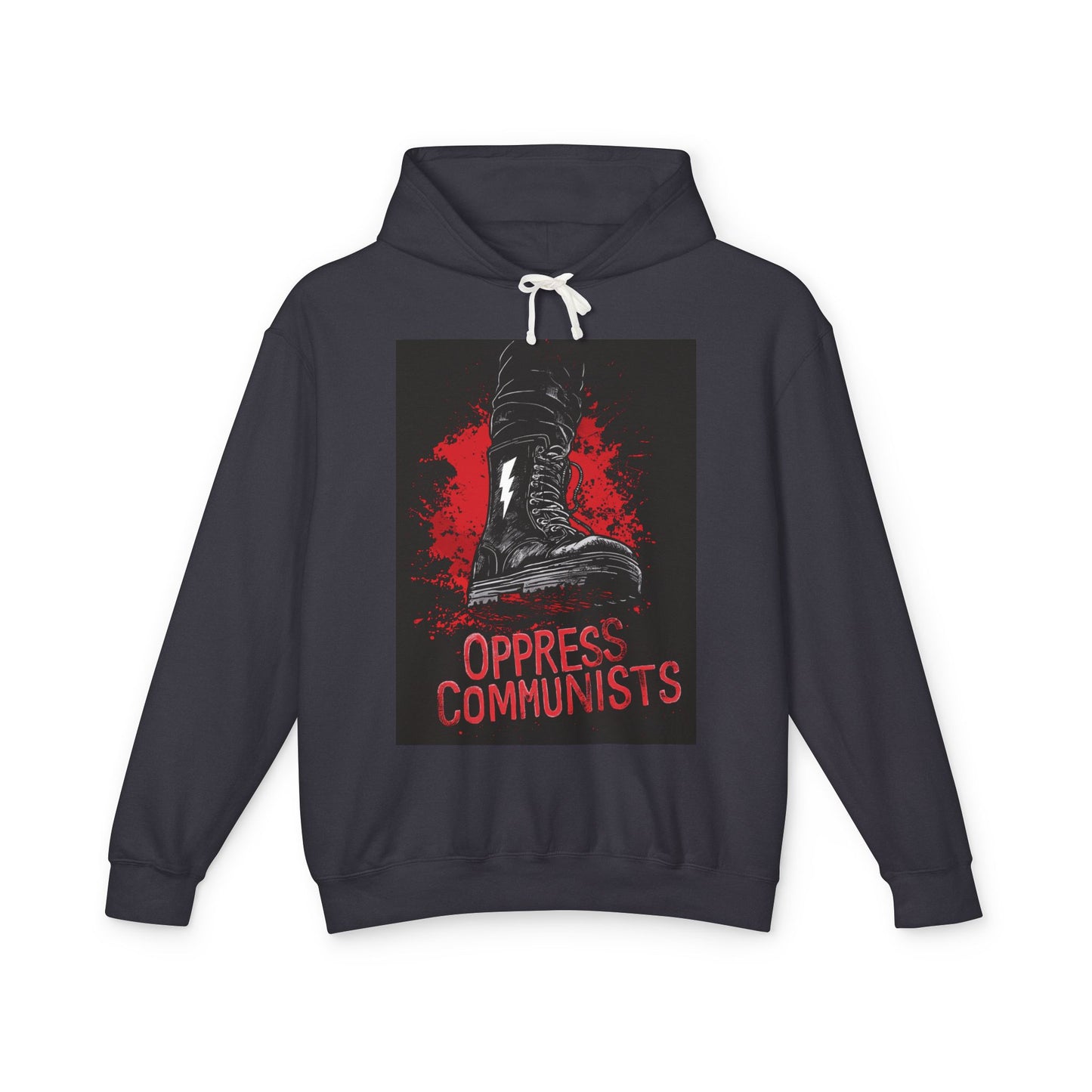 Oppress Communists Unisex Lightweight Hooded Sweatshirt