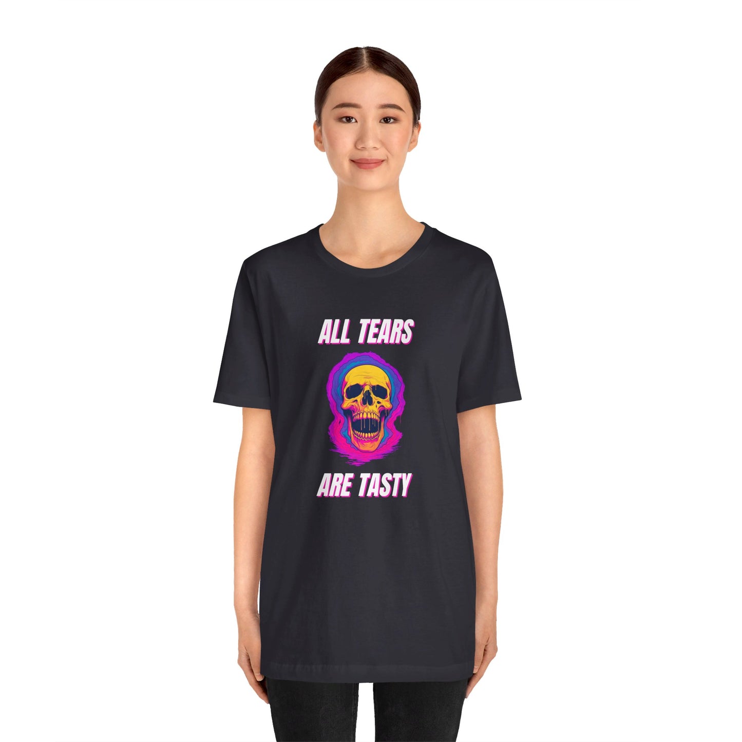 All Tears Are Tasty Unisex Jersey Short Sleeve Tee