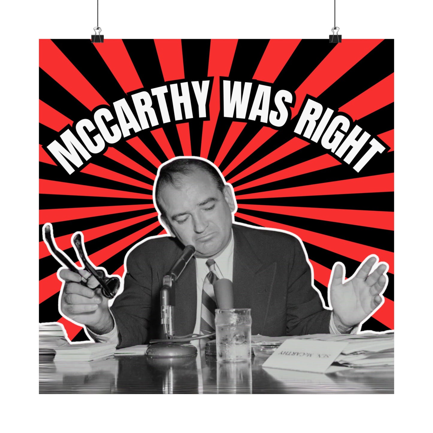 McCarthy Was Right Design 1 Matte Vertical Posters