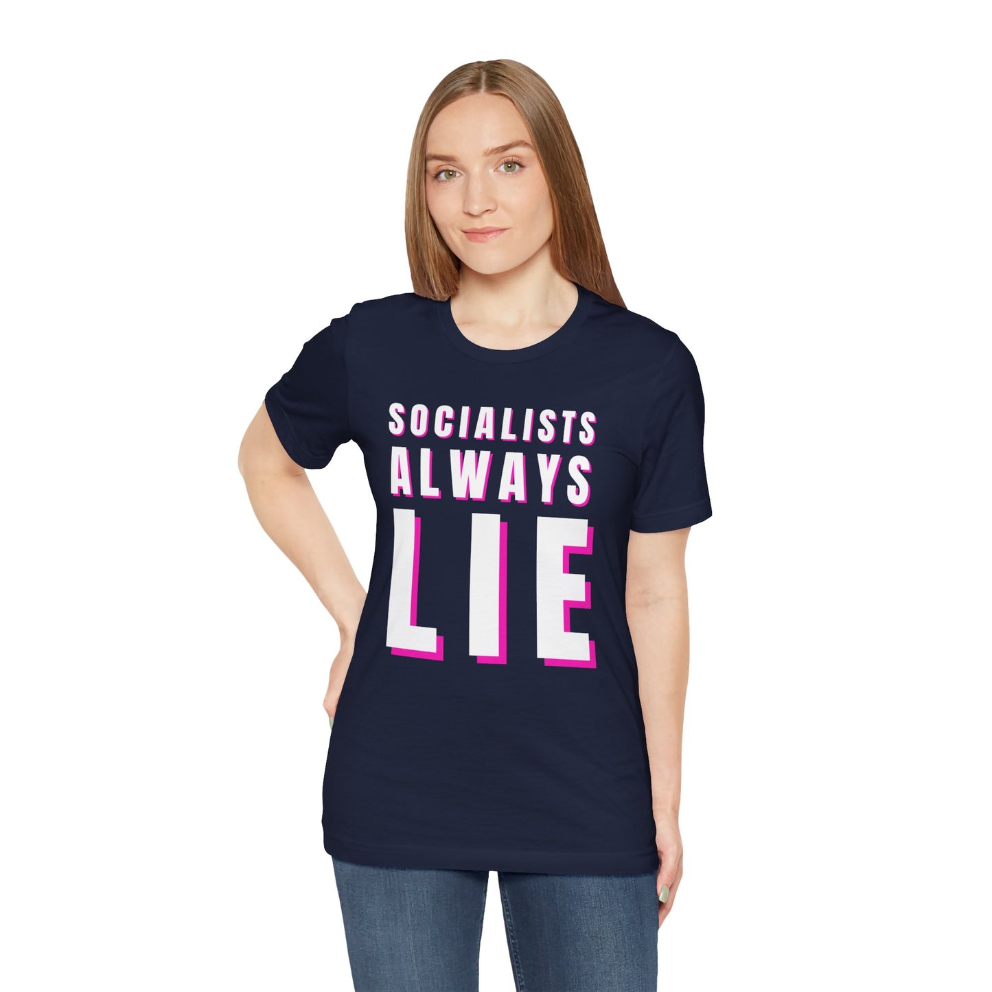 Socialists Always Lie Unisex Jersey Short Sleeve Tee