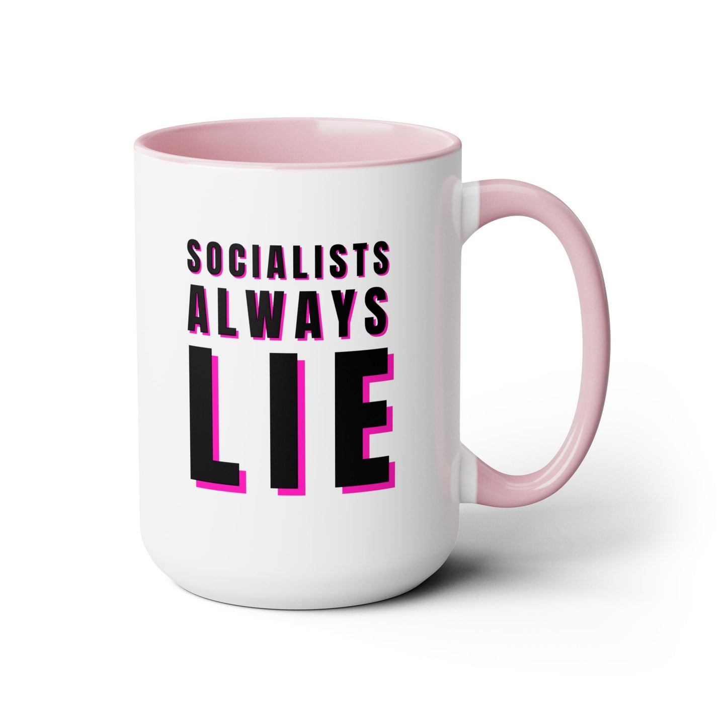 Socialists Always Lie Two-Tone Coffee Mugs, 15oz