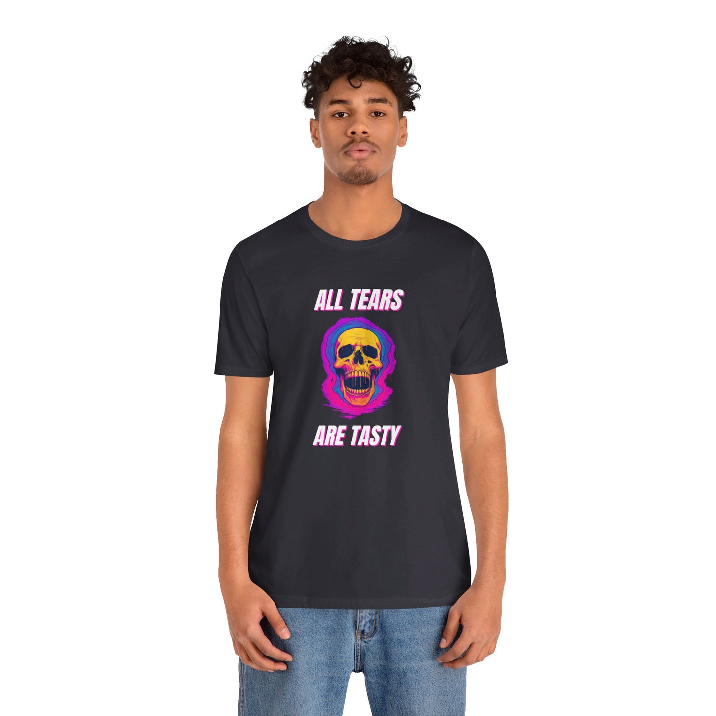 All Tears Are Tasty Unisex Jersey Short Sleeve Tee