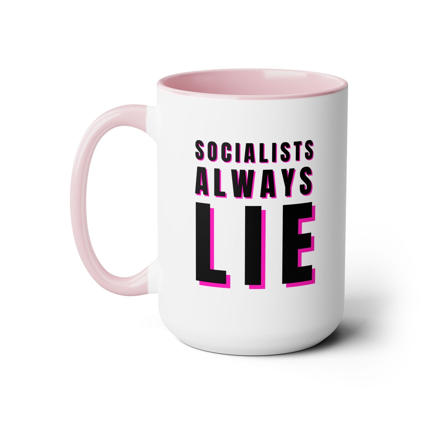 Socialists Always Lie Two-Tone Coffee Mugs, 15oz