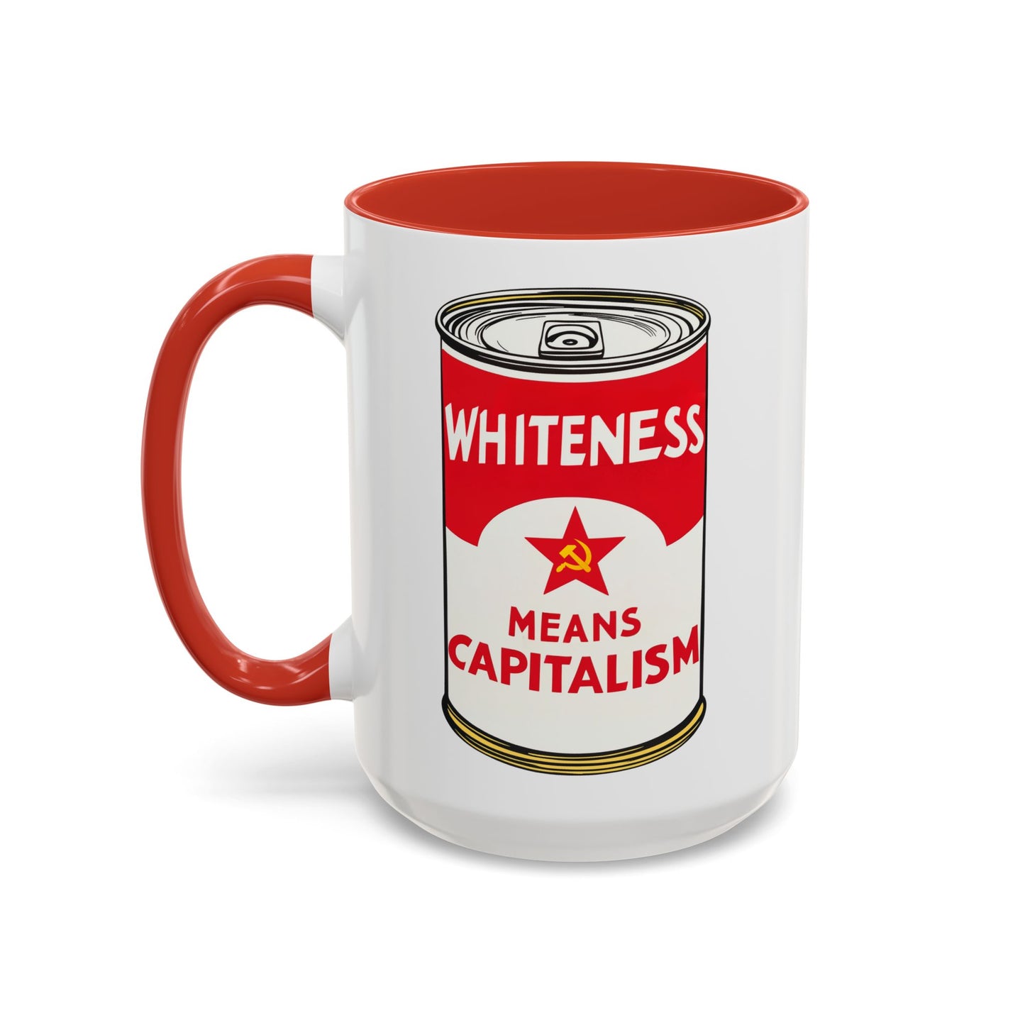 Whiteness Means Capitalism Soup Can Accent Coffee Mug (11 or 15oz)