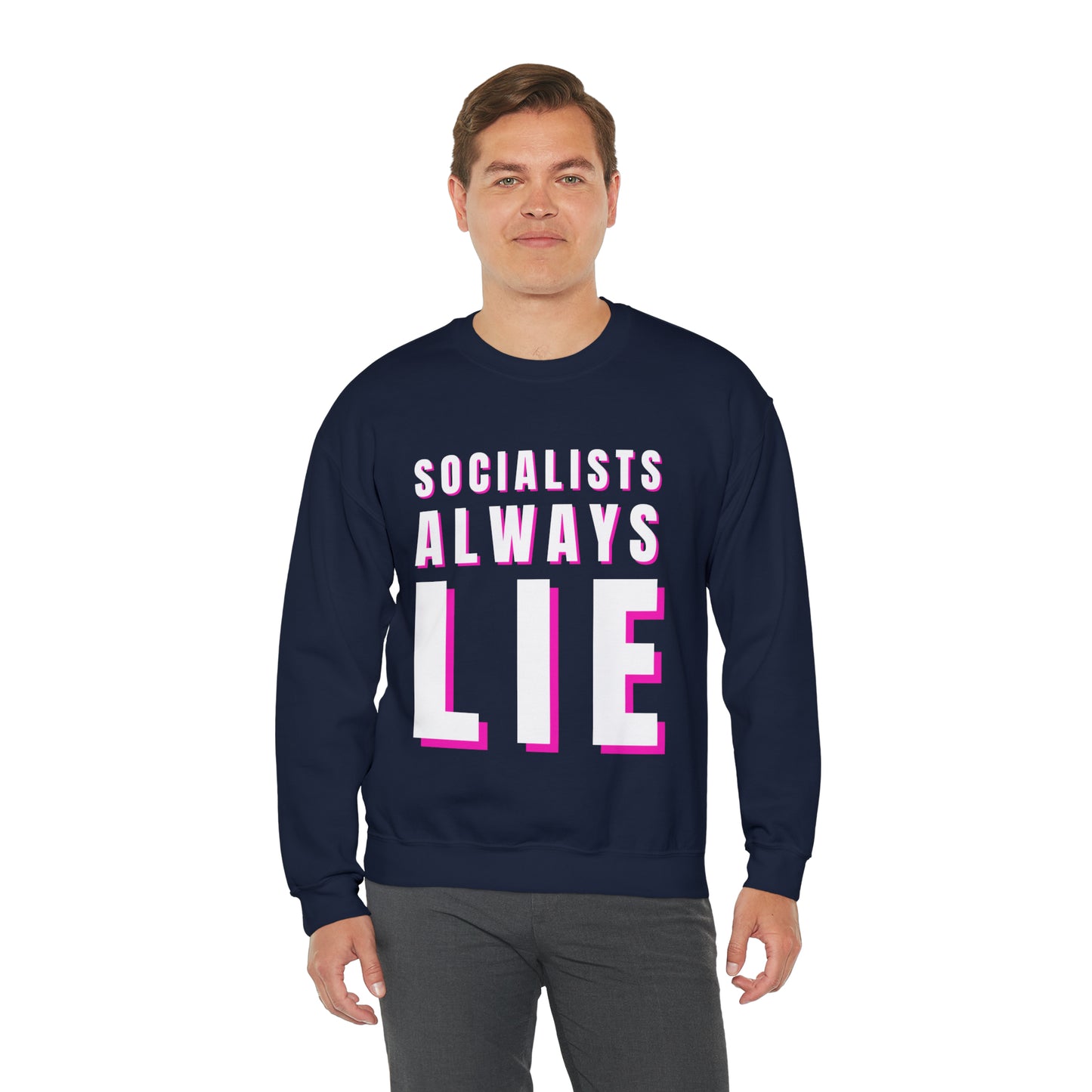 Socialists Always Lie Unisex Heavy Blend™ Crewneck Sweatshirt