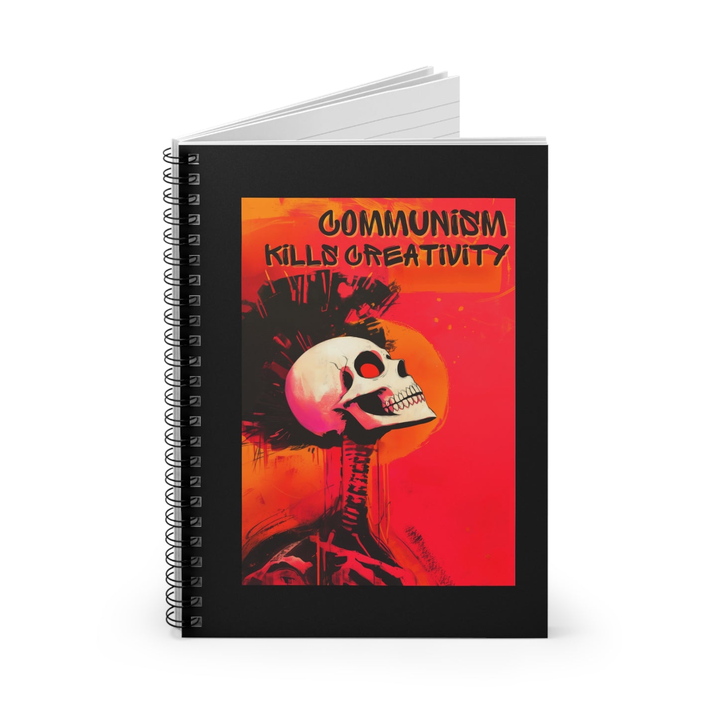 Communism Kills Creativity Spiral Notebook - Ruled Line