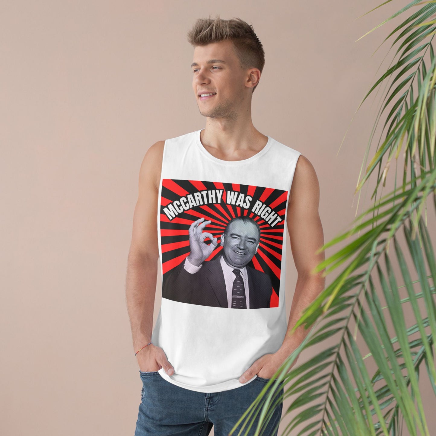 McCarthy Was Right Design 5 Unisex Barnard Tank