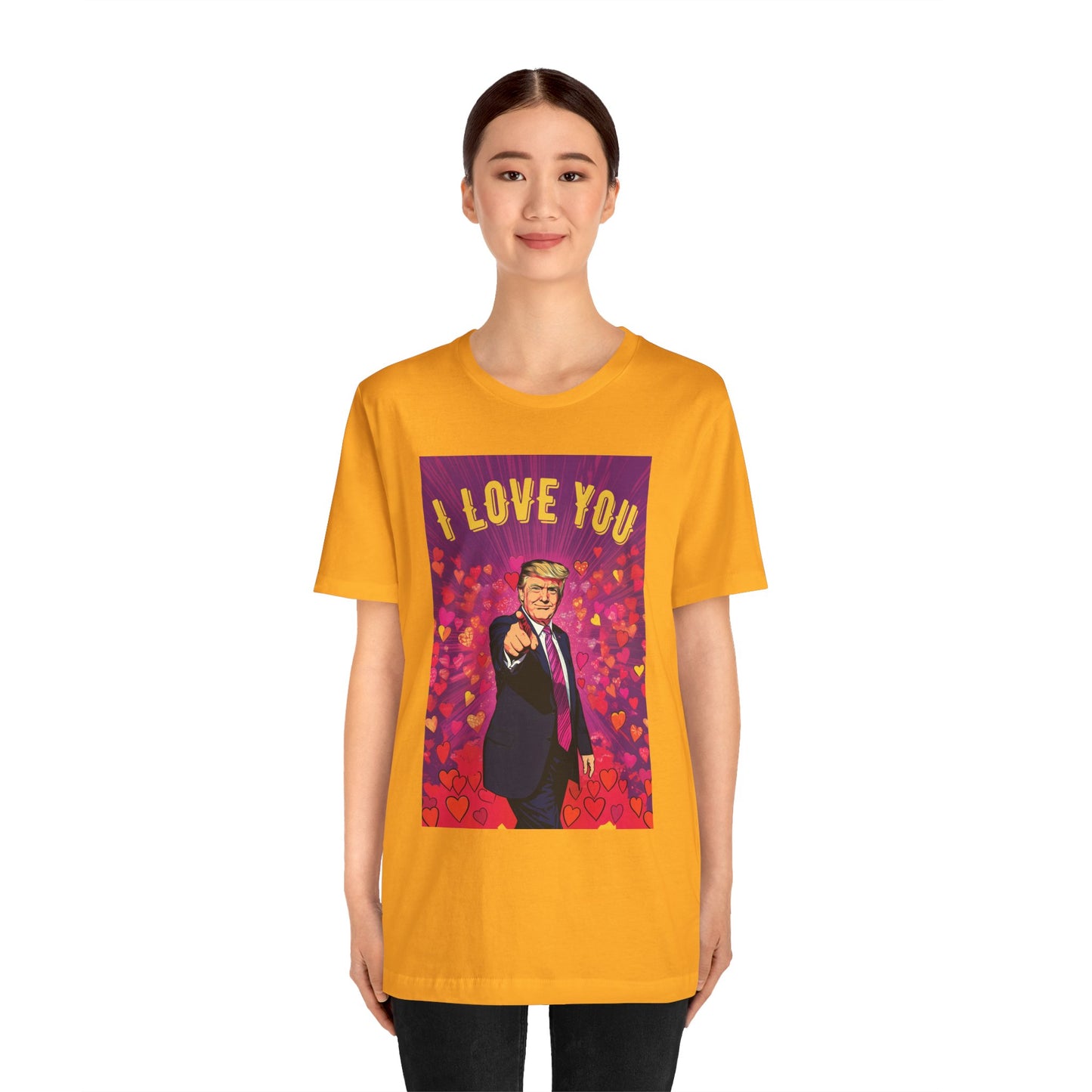 Donald Trump 'I Love You' Valentine's Day Unisex Jersey Short Sleeve Tee