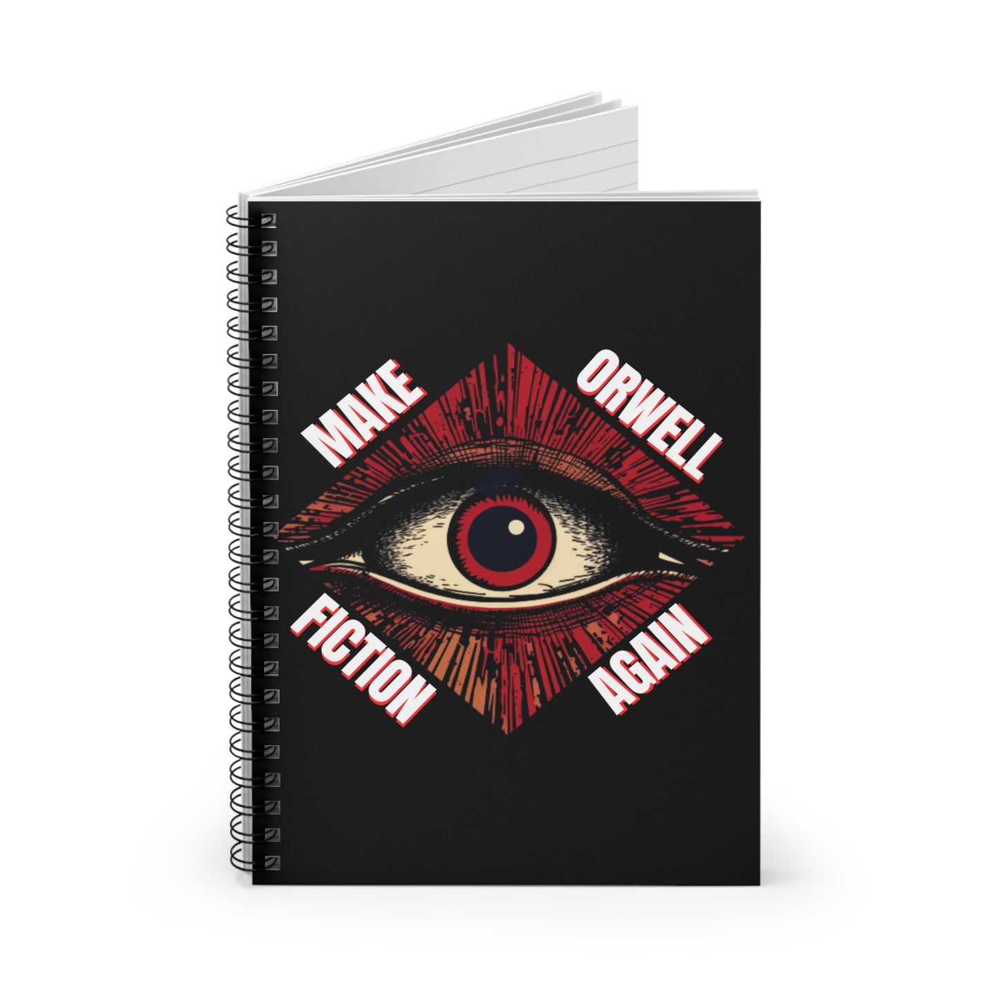 Make Orwell Fiction Again Spiral Notebook - Ruled Line