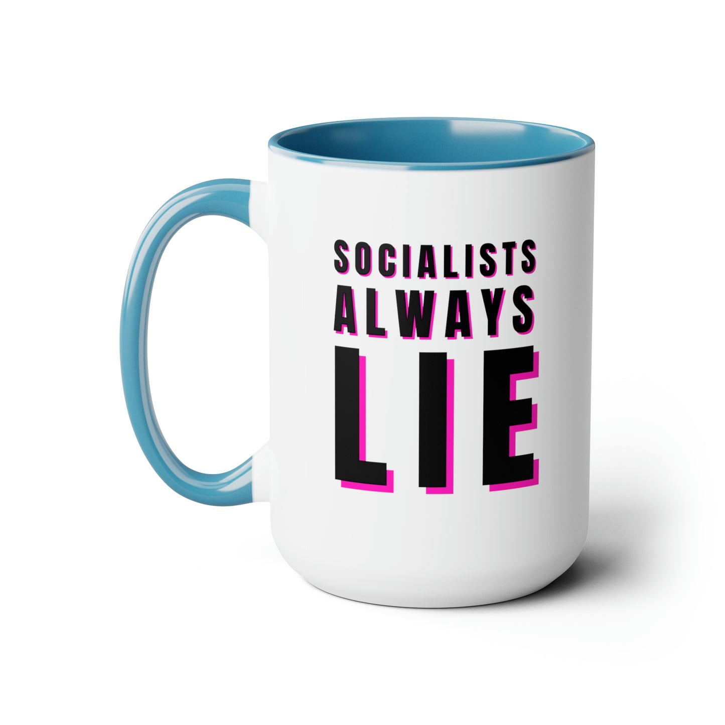 Socialists Always Lie Two-Tone Coffee Mugs, 15oz