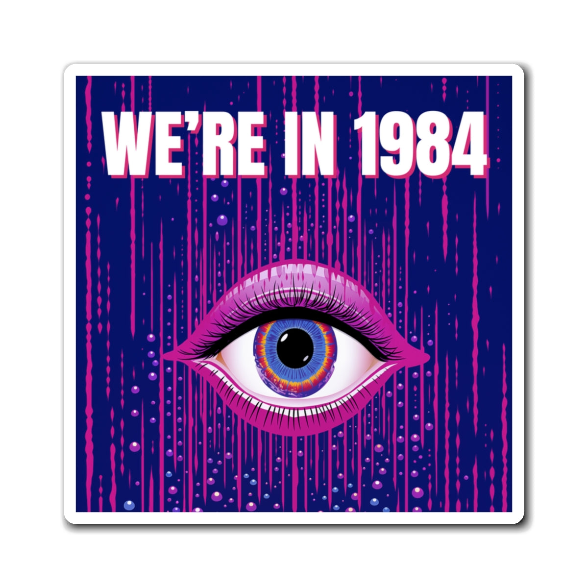 1984 Magnets – Unwoke Art