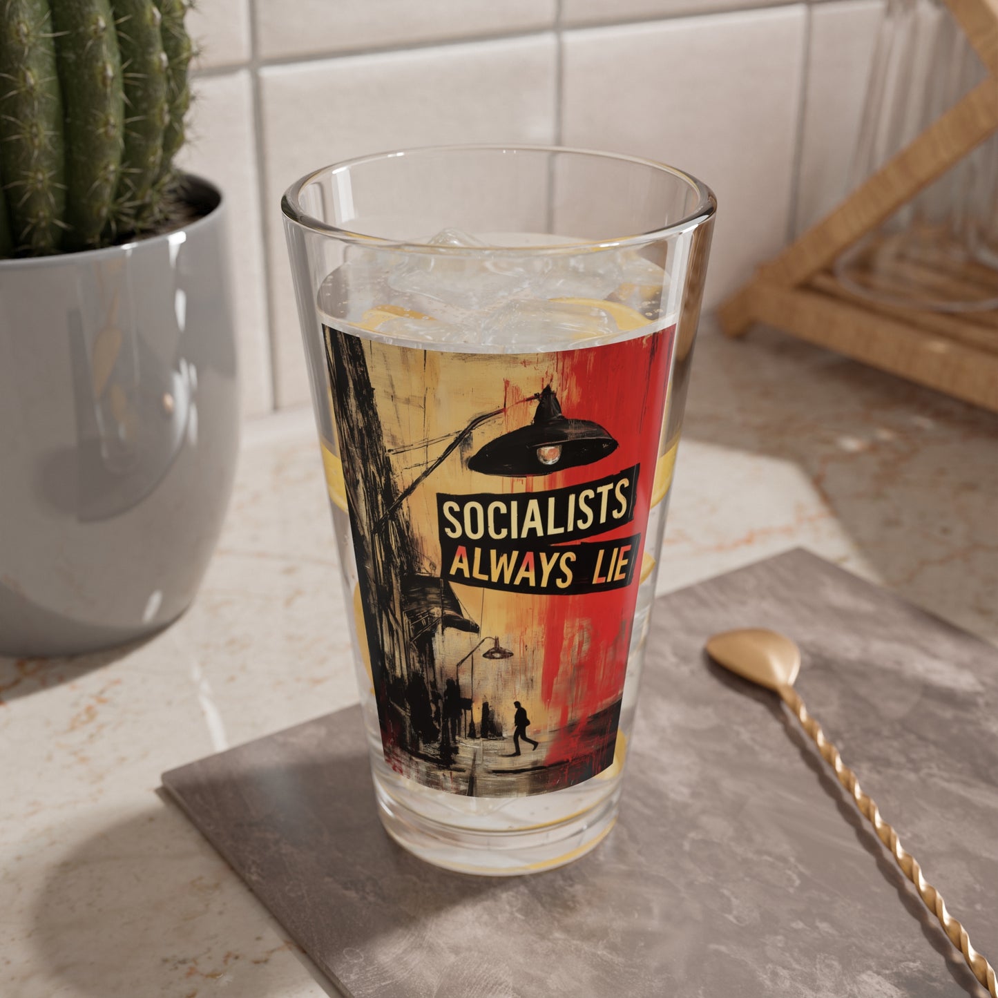 Socialists Always Lie - City Scene, Pint Glass, 16oz