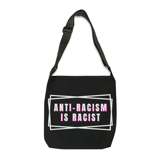Anti-Racism Is Racist Adjustable Tote Bag (AOP)