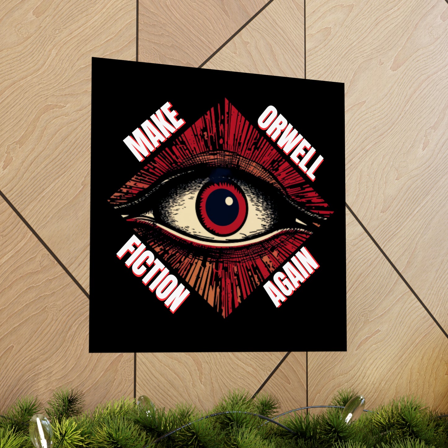 Make Orwell Fiction Again Matte Vertical Posters