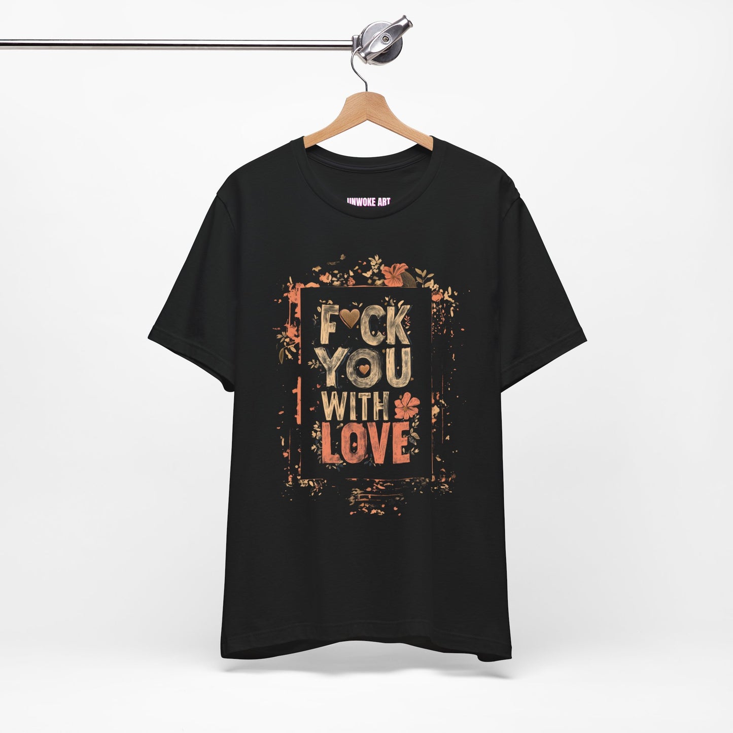 F YOU (With Love) Unisex Jersey Short Sleeve Tee