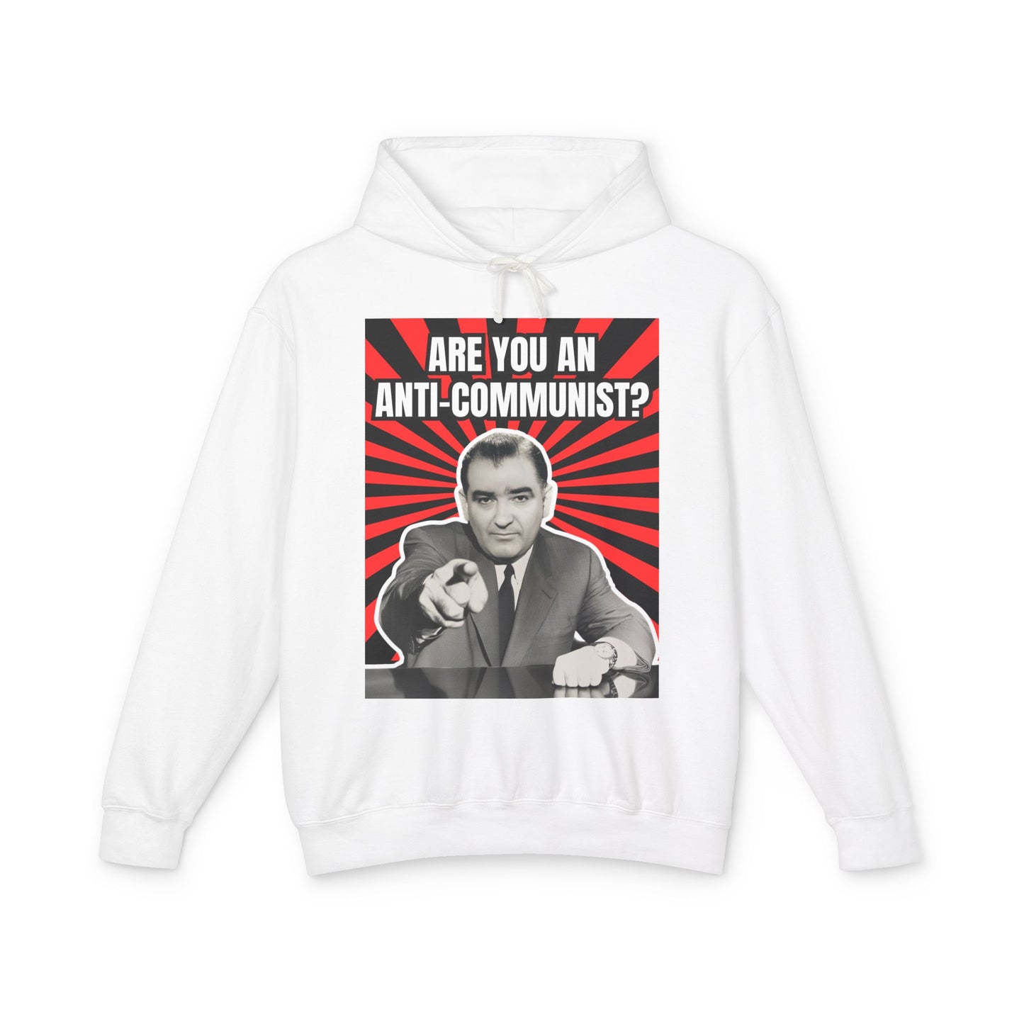 Are You An Anti-Communist? Unisex Lightweight Hooded Sweatshirt