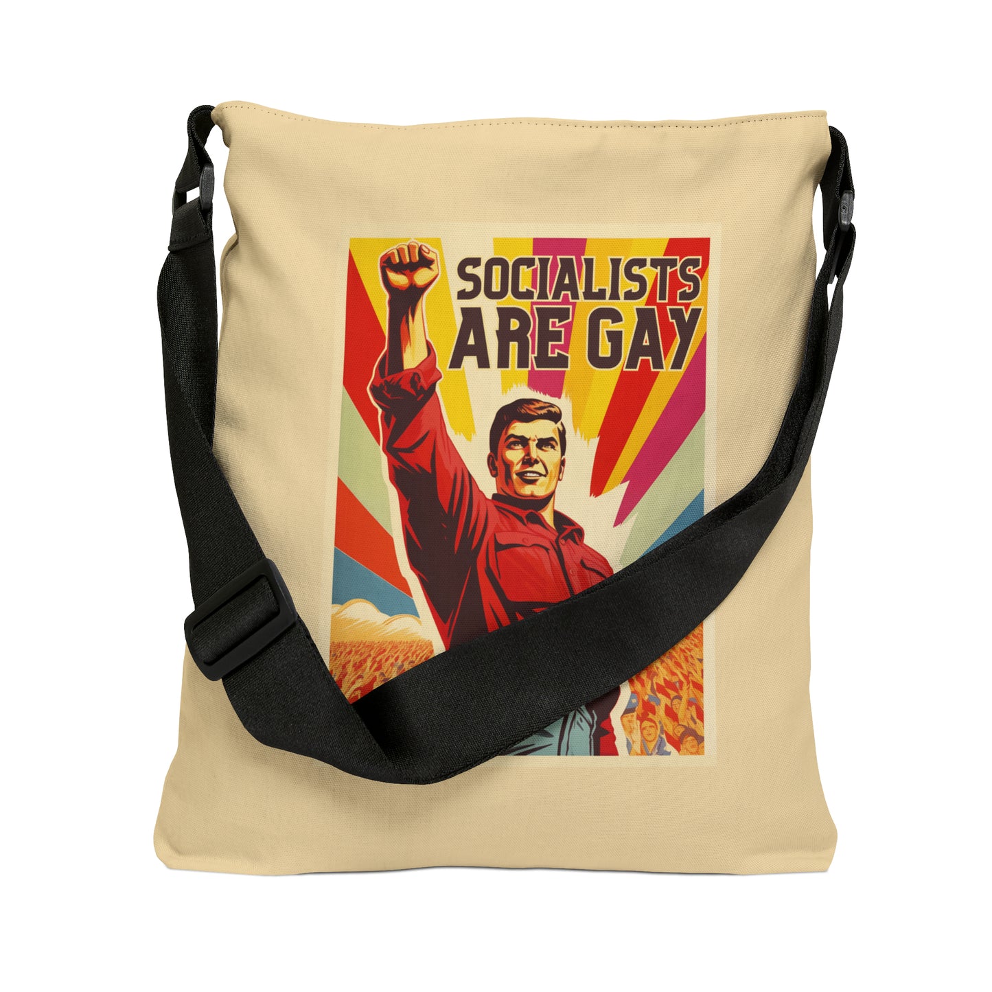 Socialists Are Gay Adjustable Tote Bag