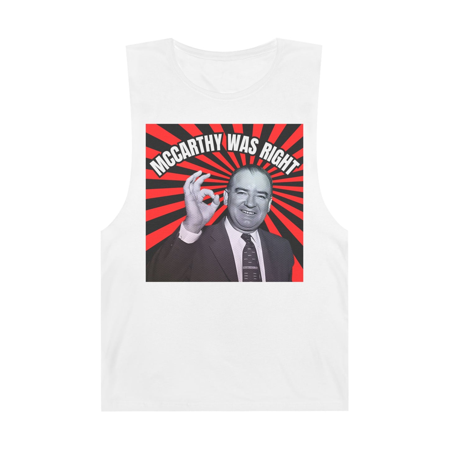 McCarthy Was Right Design 5 Unisex Barnard Tank