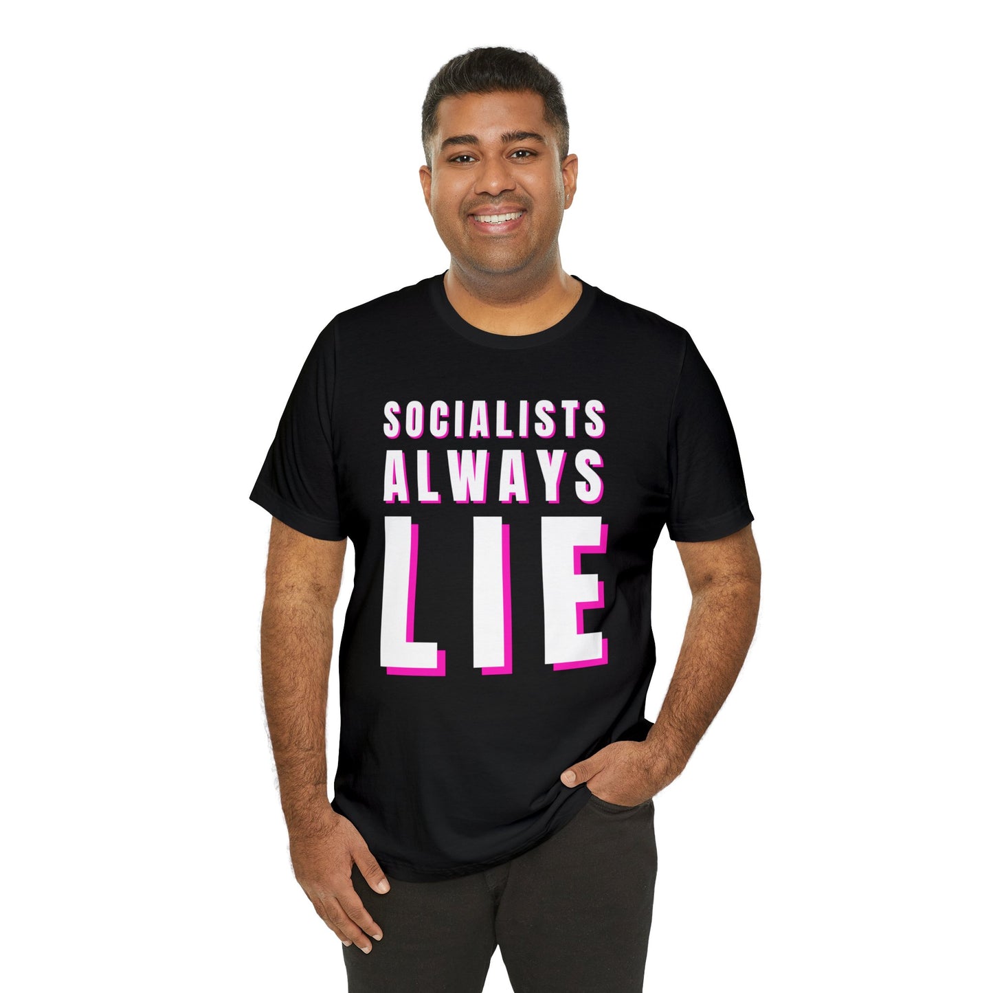 Socialists Always Lie Unisex Jersey Short Sleeve Tee