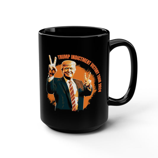 LIMITED EDITION: Trump Indictment Victory Tour 2024  Black Mug, 15oz